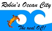 Robin's Ocean City, Maryland --&nbsp;the real 'OC' !